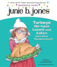 Turkeys We Have Loved and Eaten (2-Volume Set) (Junie B., First Grader) （Unabridged）