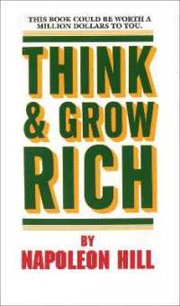 『思考は現実化する』（原書）<br>Think and Grow Rich : This Book Could Be Worth a Million Dollars to You (Think and Grow Rich Series)