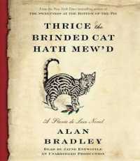Thrice the Brinded Cat Hath Mew'd (7-Volume Set) (Flavia De Luce Mystery) （Unabridged）