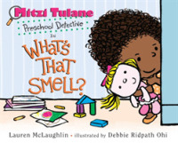 Mitzi Tulane, Preschool Detective in What's That Smell? (Mitzi Tulane, Preschool Detective)