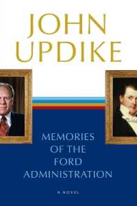 Memories of the Ford Administration : A Novel