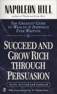 Succeed and Grow Rich through Persuasion