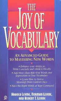 The Joy of Vocabulary : An Advanced Guide to Mastering New Words