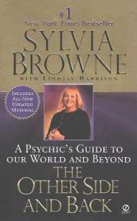 The Other Side and Back : A Psychic's Guide to Our World and Beyond （Reissue）