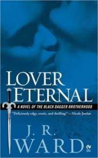Lover Eternal : A Novel of the Black Dagger Brotherhood (Black Dagger Brotherhood)