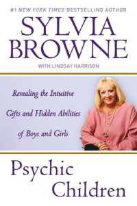 Psychic Children: Revealing the Intuitive Gifts and Hidden Abilites of Boys and Girls