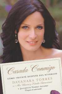 Casada Conmigo: Como Triunfe Despues del Divorcio = Married to Me
