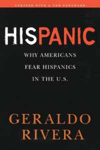 His Panic : Why Americans Fear Hispanics in the U.S.