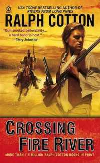 Crossing Fire River (A Gunman's Reputation Novel) -- Paperback / softback