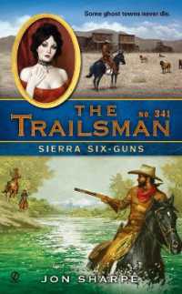 The Trailsman #341 : Sierra Six-Guns (Trailsman)