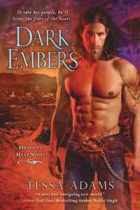 Dark Embers : A Dragon's Heat Novel (Dragons Heat Novel) -- Paperback / softback