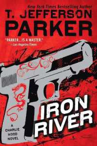 Iron River (Charlie Hood Novel") 〈3〉