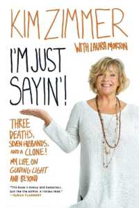 I'm Just Sayin'!: Three Deaths, Seven Husbands, and a Clone! My Life on Guiding Light and Beyond