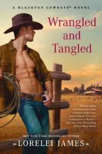 Wrangled and Tangled (Blacktop Cowboys Novel)