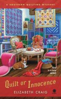 Quilt or Innocence : A Southern Quilting Mystery (Southern Quilting Mystery)