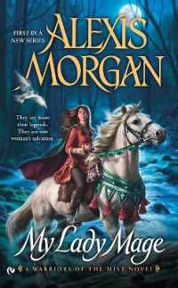 My Lady Mage : A Warriors of the Mist Novel