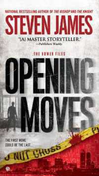 Opening Moves : The Bower Files