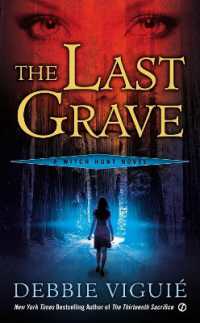 The Last Grave : A Witch Hunt Novel (Witch Hunt Novel)