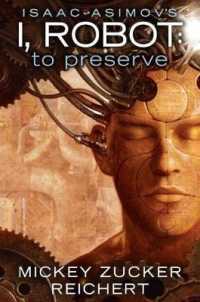 To Preserve (Isaac Asimov's I, Robot)