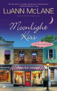 Moonlight Kiss : A Cricket Creek Novel (Cricket Creek)