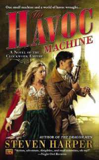 The Havoc Machine : A Novel of the Clockwork Empire