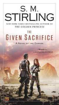 The Given Sacrifice (A Novel of the Change)