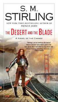 The Desert and the Blade (A Novel of the Change)