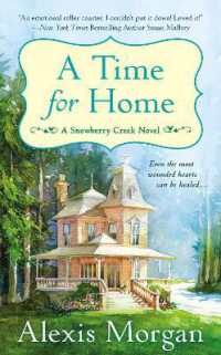 A Time for Home : A Snowberry Creek Novel (A Snowberry Creek Novel)
