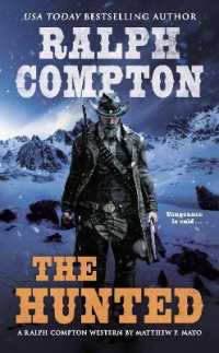 Ralph Compton the Hunted (A Ralph Compton Western)