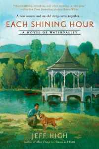 Each Shining Hour (A Novel of Watervalley)