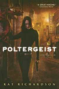 Poltergeist : A Greywalker Novel (Greywalker)