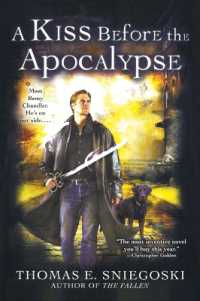 A Kiss before the Apocalypse (A Remy Chandler Novel)