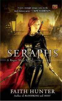 Seraphs : A Rogue Mage Novel (Rogue Mage)