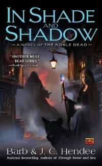 In Shade and Shadow : A Novel of the Noble Dead (Noble Dead) -- Paperback / softback