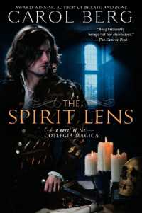 The Spirit Lens : A Novel of the Collegia Magica (Collegia Magica)