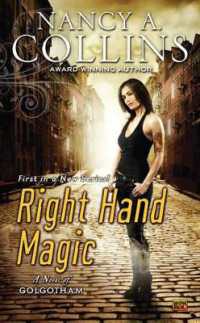 Right Hand Magic : A Novel of Golgotham