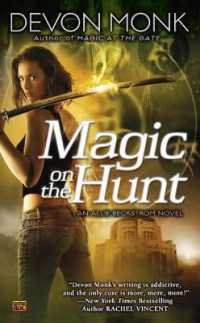 Magic on the Hunt : An Allie Beckstrom Novel