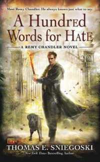 A Hundred Words for Hate : A Remy Chandler Novel