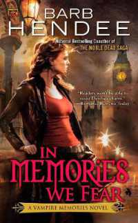 In Memories We Fear : A Vampire Memories Novel