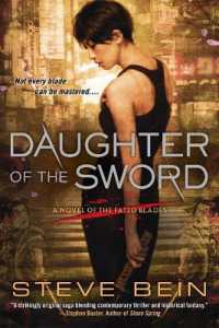 Daughter of the Sword : A Novel of the Fated Blades