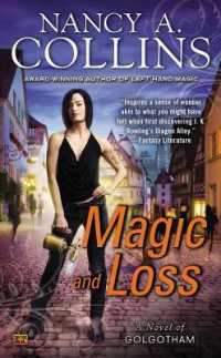 Magic and Loss : A Novel of Golgotham