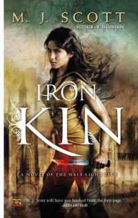 Iron Kin : A Novel of the Half Light City