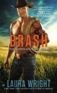 Brash (The Cavanaugh Brothers)