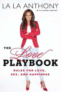The Love Playbook : Rules for Love, Sex, and Happiness