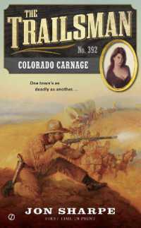 The Trailsman #392 : Colorado Carnage (Trailsman)
