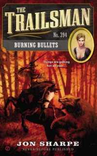 Burning Bullets (Trailsman)