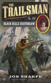 Trailsman #395 : Black Hills Deathblow (Trailsman) -- Paperback / softback