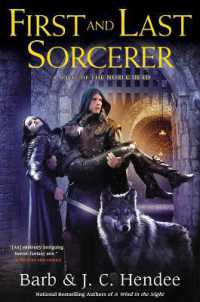 First and Last Sorcerer : A Novel of the Noble Dead