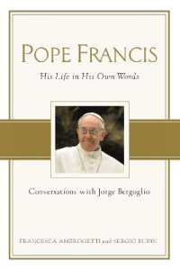 Pope Francis : Conversations with Jorge Bergoglio: His Life in His Own Words