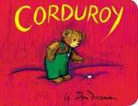ドン・フリ－マン作『くまのコールテンくん』（原書）<br>Corduroy (Corduroy) （Board Book）